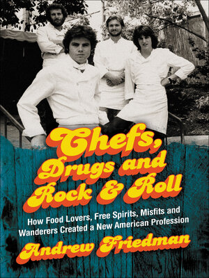 cover image of Chefs, Drugs and Rock & Roll